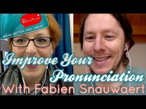 Améliorer Sa Prononciation En Anglais, avec Fabien Snauwaert