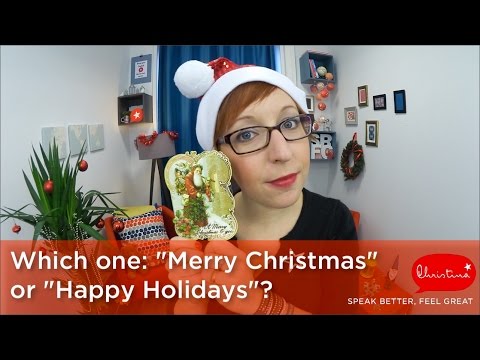 What Should You Say? Merry Christmas or Happy Holidays?