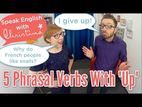 4 English phrasal verbs with &quot;up&quot; - Learn English grammar &amp; vocabulary
