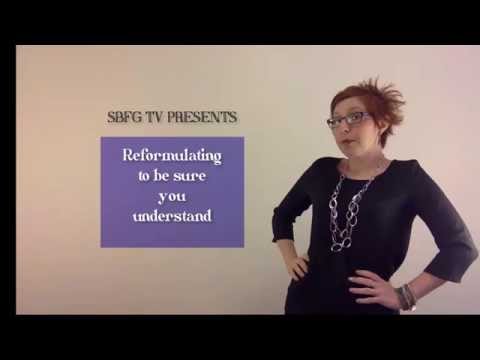 Reformulating To Be Sure You Understand in English