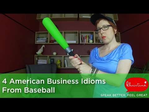 4 American Business Idioms From Baseball