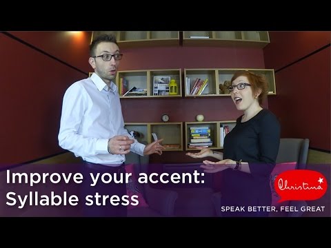 Améliorer Ton Accent En Anglais - Improve your accent: Syllable stress
