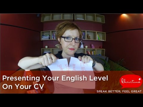 Presenting Your English Level On Your CV