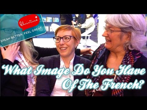 What do you think of the French? - Spontaneous English conversations with listening exercises