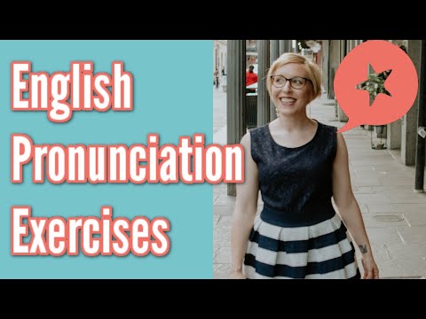 English Pronunciation Exercises - Improve your English pronunciation