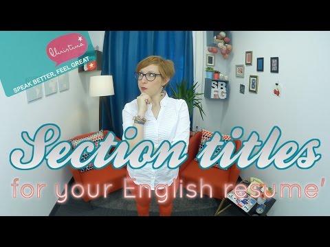 Section titles for your English CV / English resumé