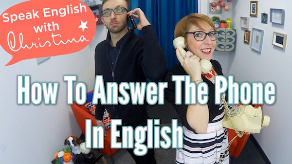 how to answer the phone in English