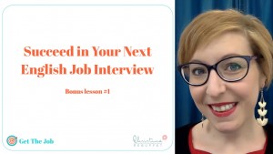 How to succeed in a job interview in English