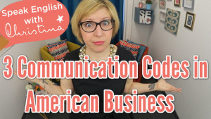 3 Communication Codes in American Business
