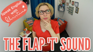 Understand Real American English: The Flap T Sound