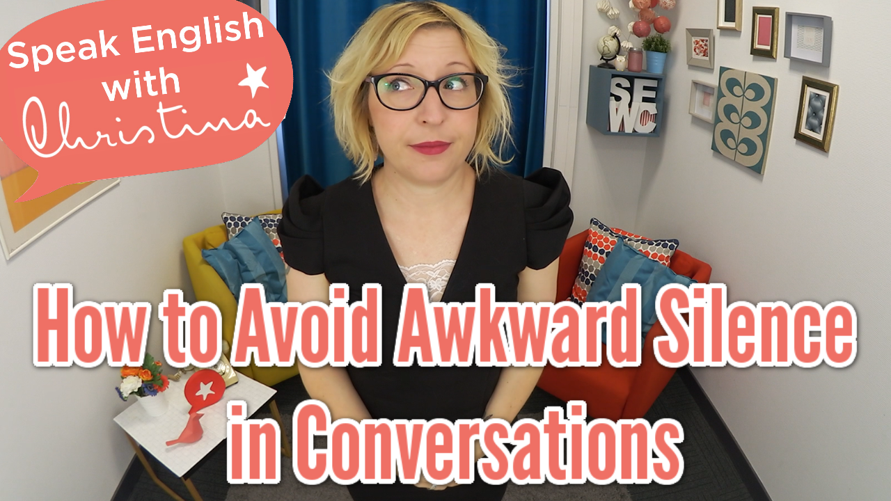 avoid awkward silence in a conversation