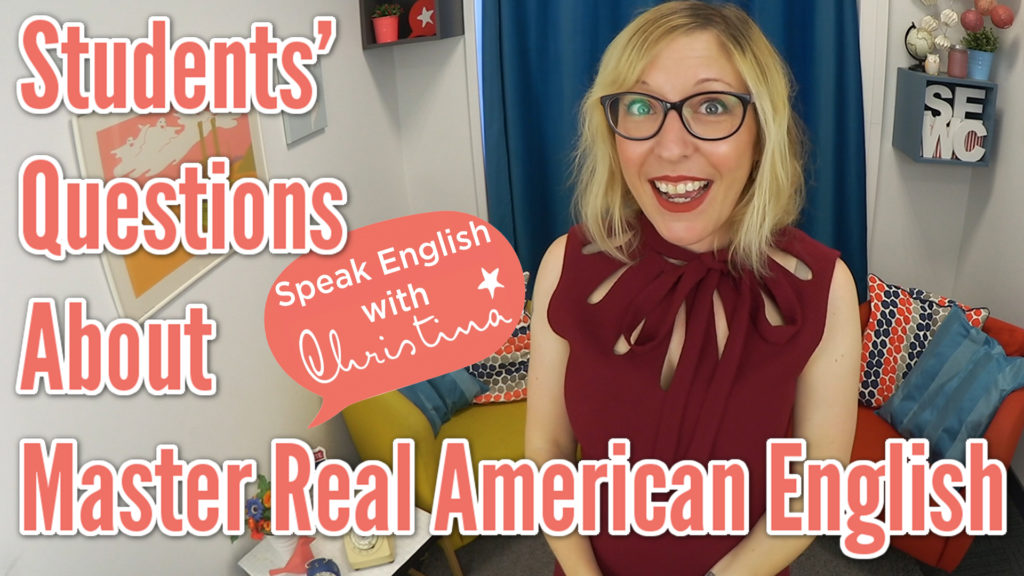 Questions Master Real American English enrollment