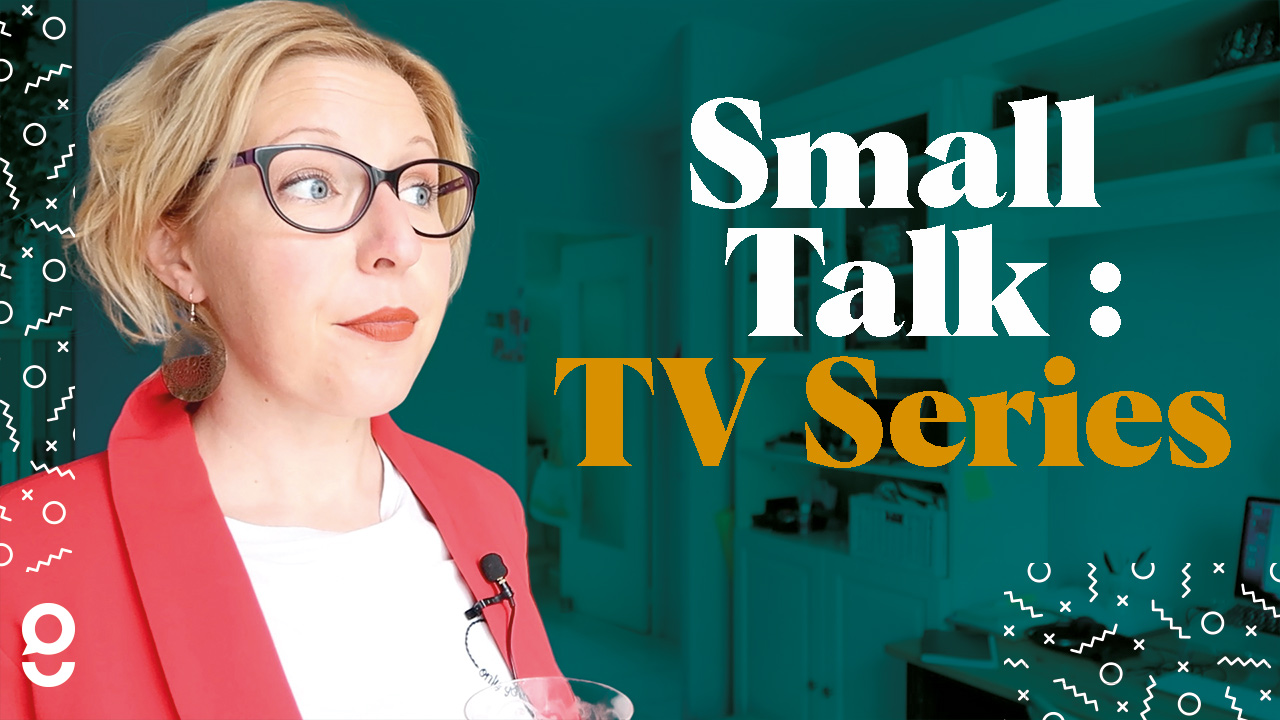 Small talk TV Series